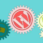 Interconnected gears illustrate the WordPress core, themes, and plugins working together through a WordPress update. The largest gear is the core, with smaller gears representing themes and plugins meshing with the core.